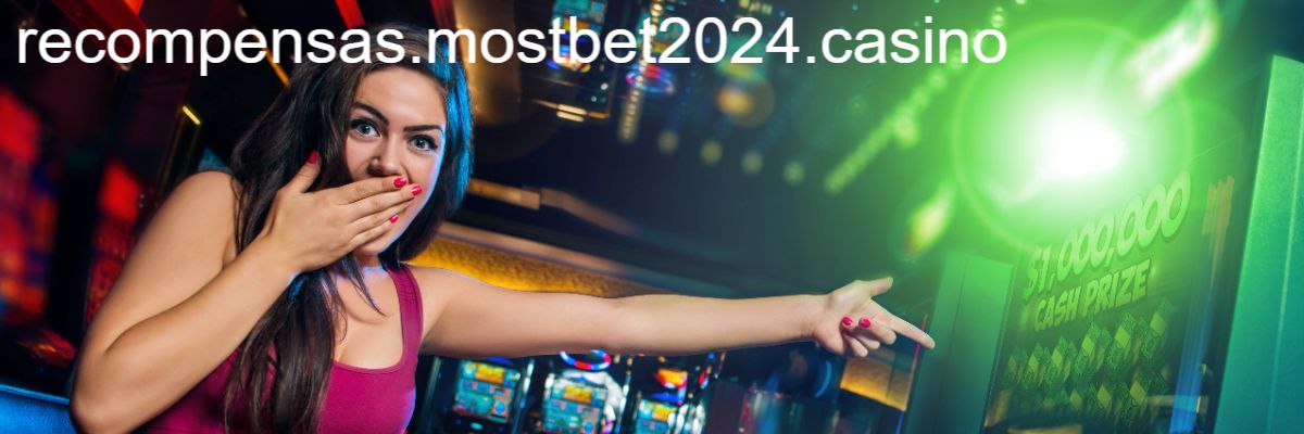 recompensas.mostbet2024.casino